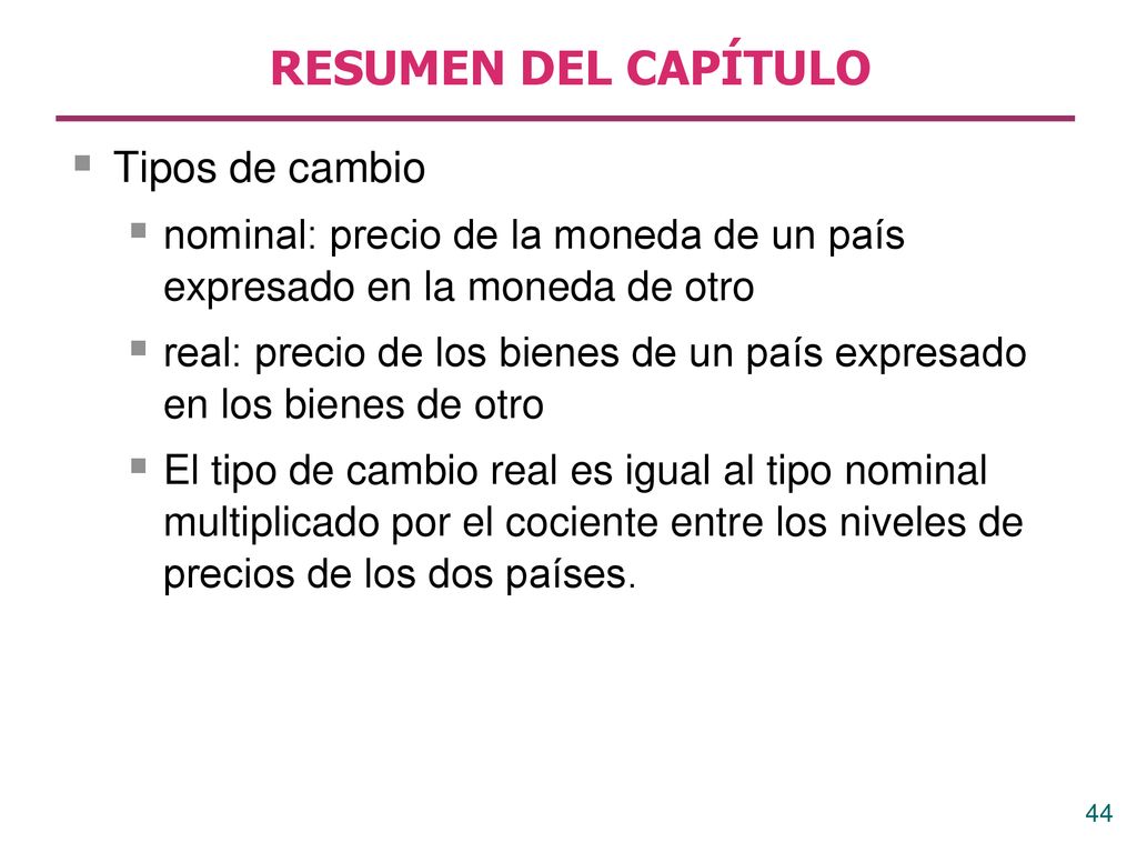 RESUMEN DEL CAPÍTULO Tipos de cambio