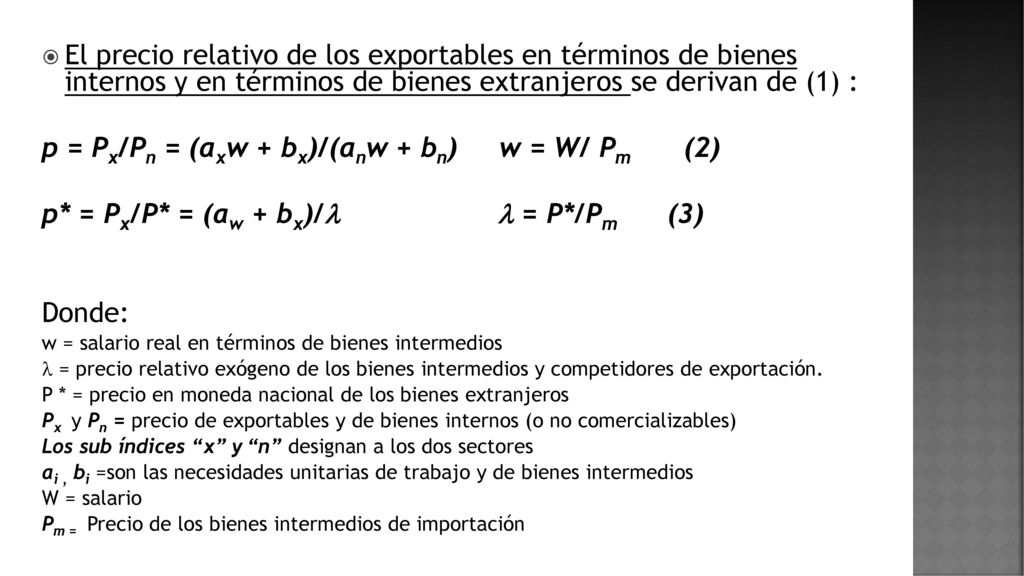 p = Px/Pn = (axw + bx)/(anw + bn) w = W/ Pm (2)