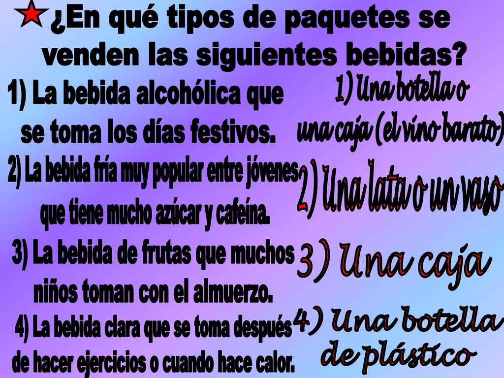 ¿En qué tipos de paquetes se venden las siguientes bebidas