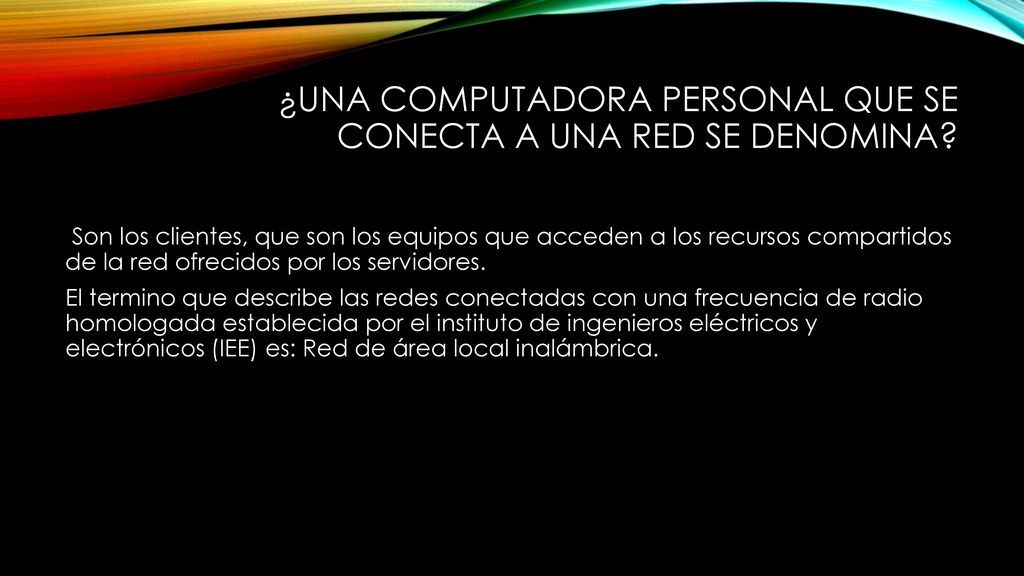 ¿Una computadora personal que se conecta a una red se denomina