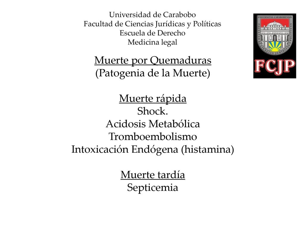 Universidad de Carabobo Facultad de Ciencias Jurídicas y Políticas Escuela de Derecho Medicina legal