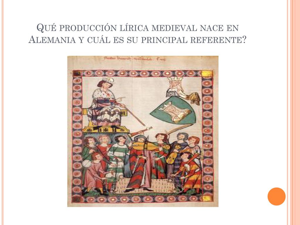 Qué producción lírica medieval nace en Alemania y cuál es su principal referente