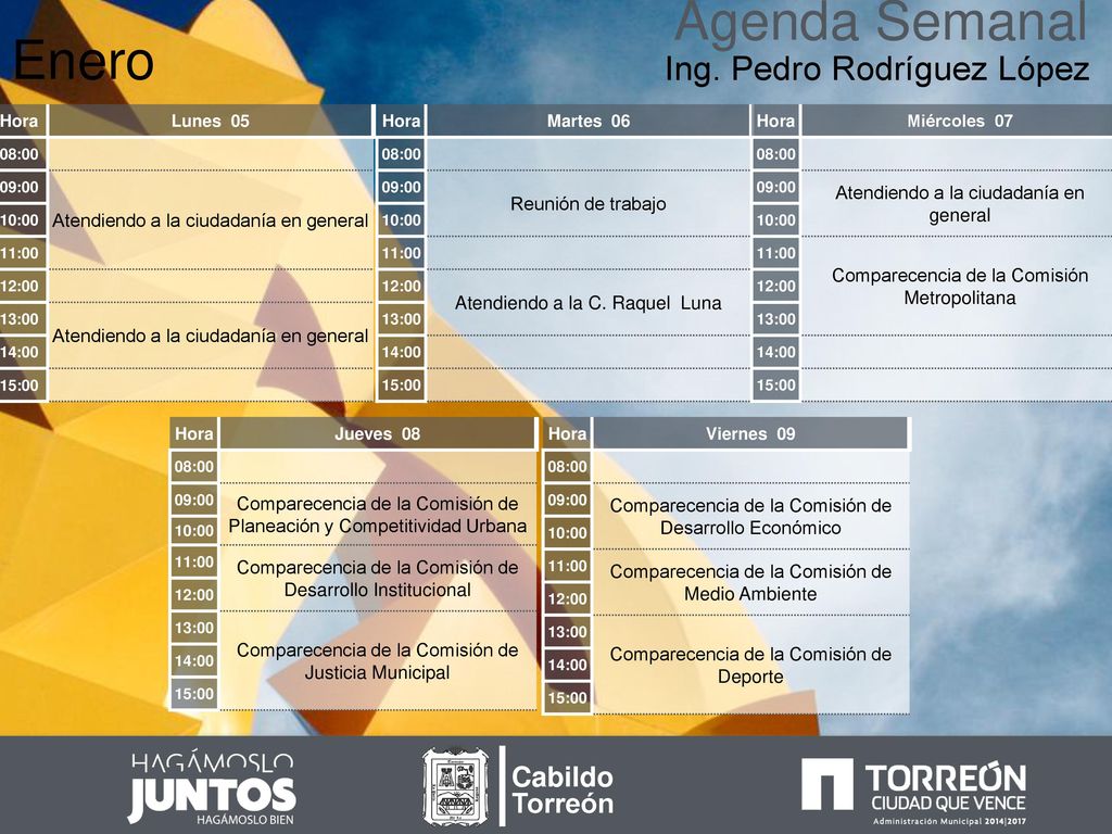 Agenda Semanal Enero Ing. Pedro Rodríguez López Cabildo Torreón