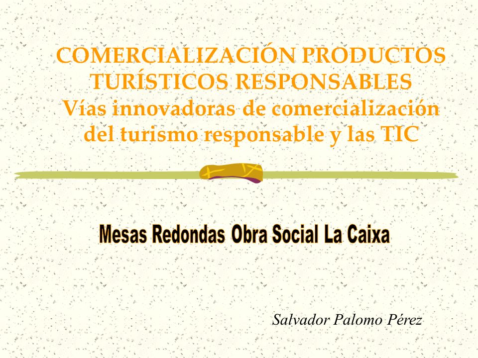 COMERCIALIZACIÓN PRODUCTOS TURÍSTICOS RESPONSABLES