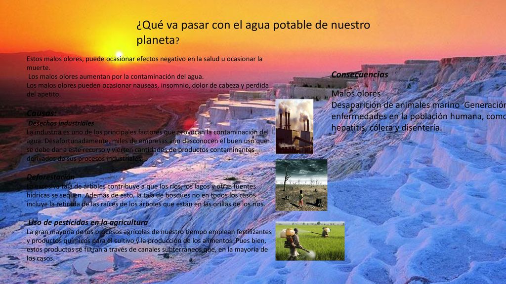 ¿Qué va pasar con el agua potable de nuestro planeta