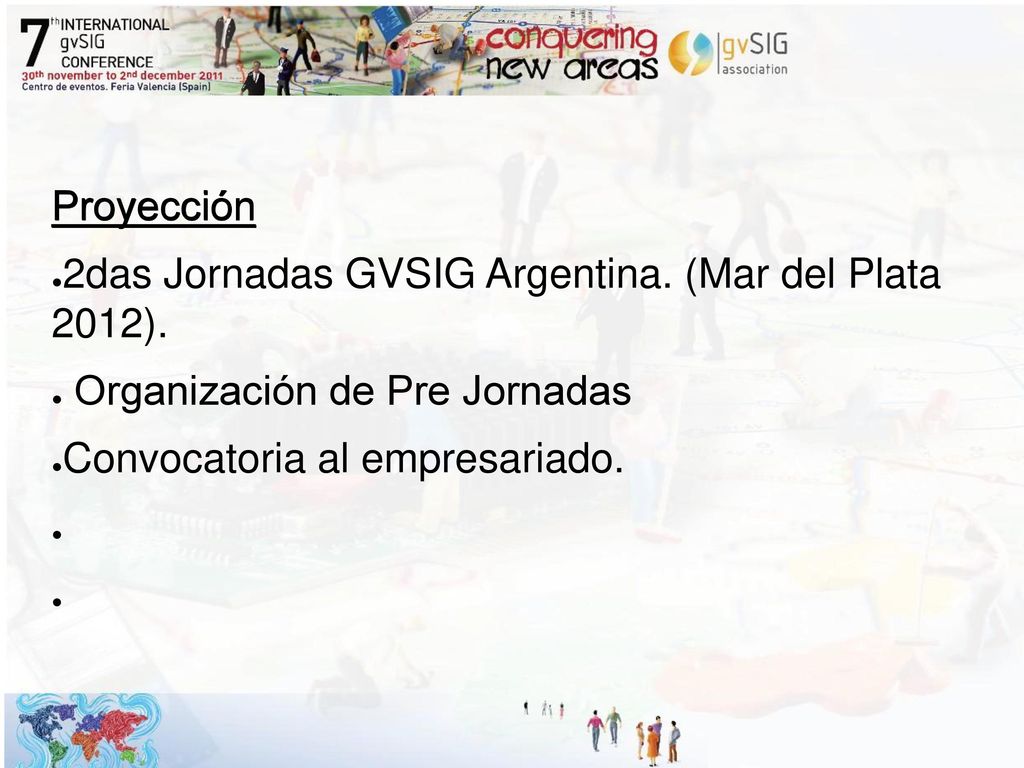 Proyección 2das Jornadas GVSIG Argentina. (Mar del Plata 2012).