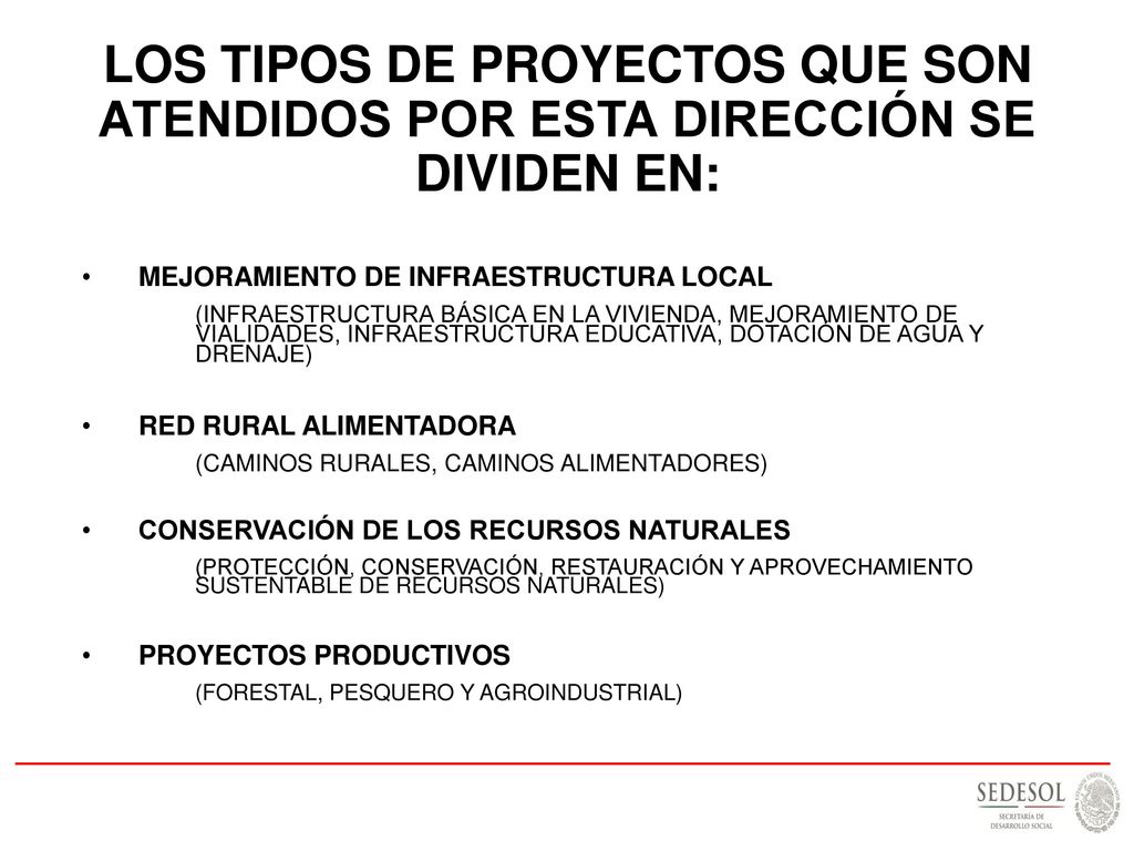 LOS TIPOS DE PROYECTOS QUE SON ATENDIDOS POR ESTA DIRECCIÓN SE DIVIDEN EN: