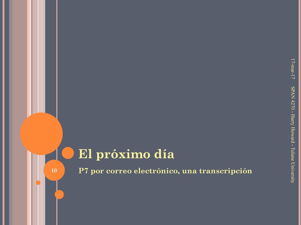 El próximo día P7 por correo electrónico, una transcripción 17-mar-17