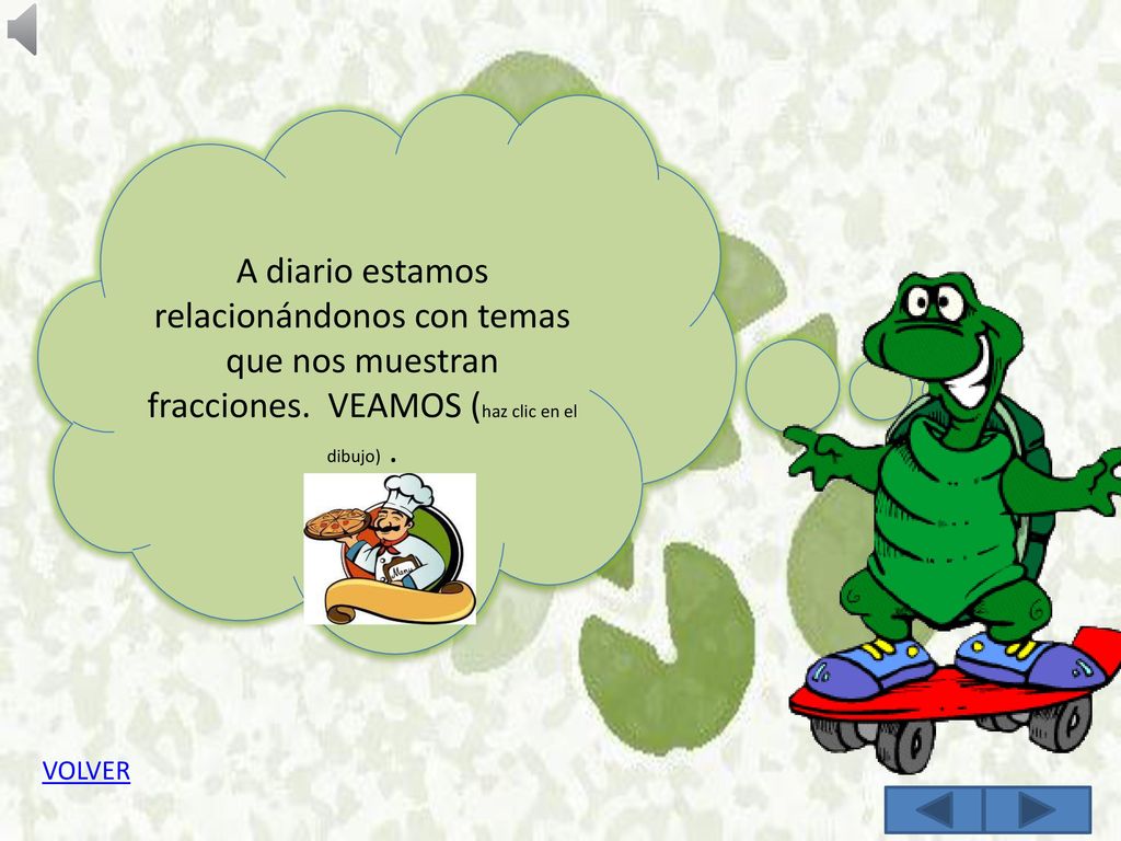 A diario estamos relacionándonos con temas que nos muestran fracciones