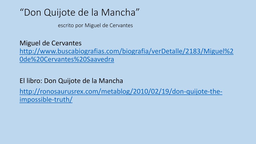Don Quijote de la Mancha escrito por Miguel de Cervantes