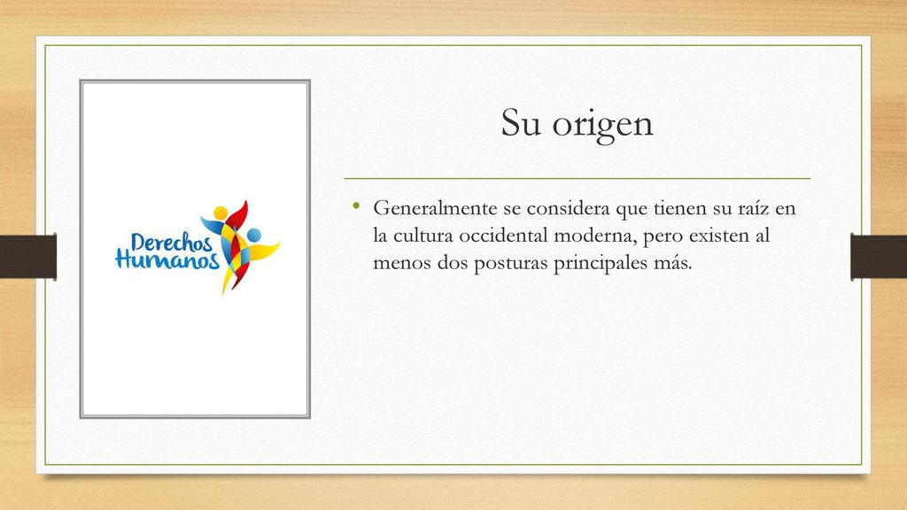 Su origen Generalmente se considera que tienen su raíz en la cultura occidental moderna, pero existen al menos dos posturas principales más.