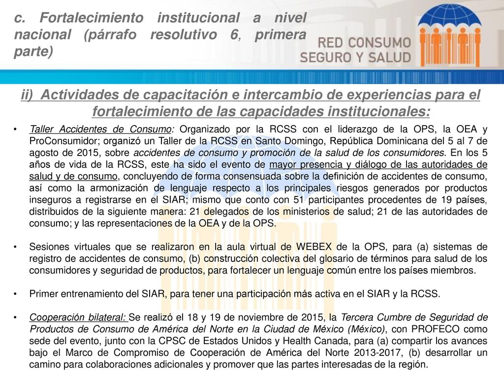 c. Fortalecimiento institucional a nivel nacional (párrafo resolutivo 6, primera parte)