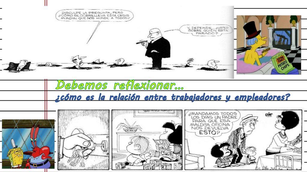 Debemos reflexionar… ¿cómo es la relación entre trabajadores y empleadores