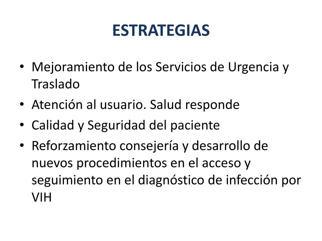 ESTRATEGIAS Mejoramiento de los Servicios de Urgencia y Traslado