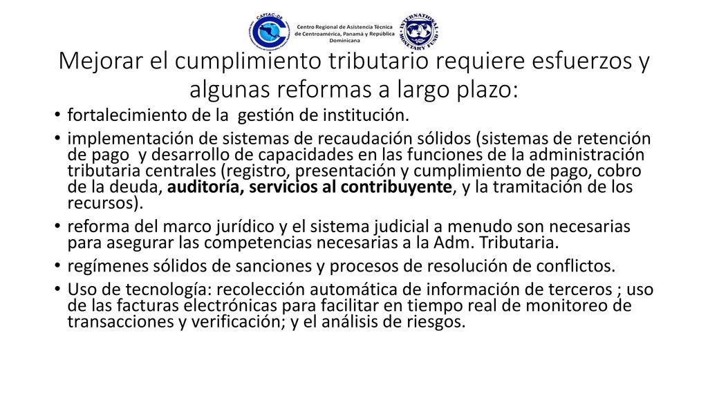 Mejorar el cumplimiento tributario requiere esfuerzos y algunas reformas a largo plazo: