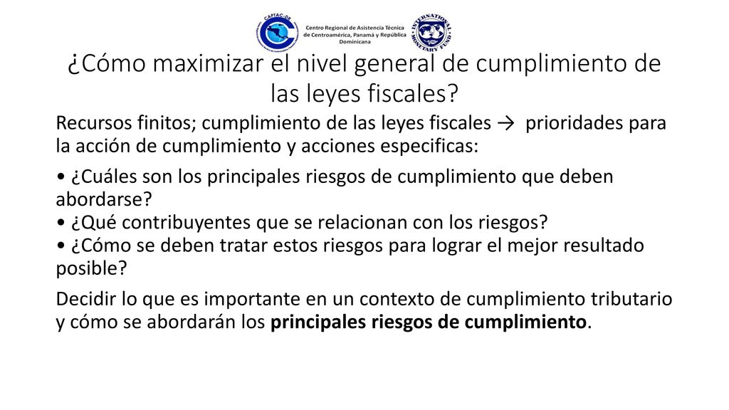 ¿Cómo maximizar el nivel general de cumplimiento de las leyes fiscales