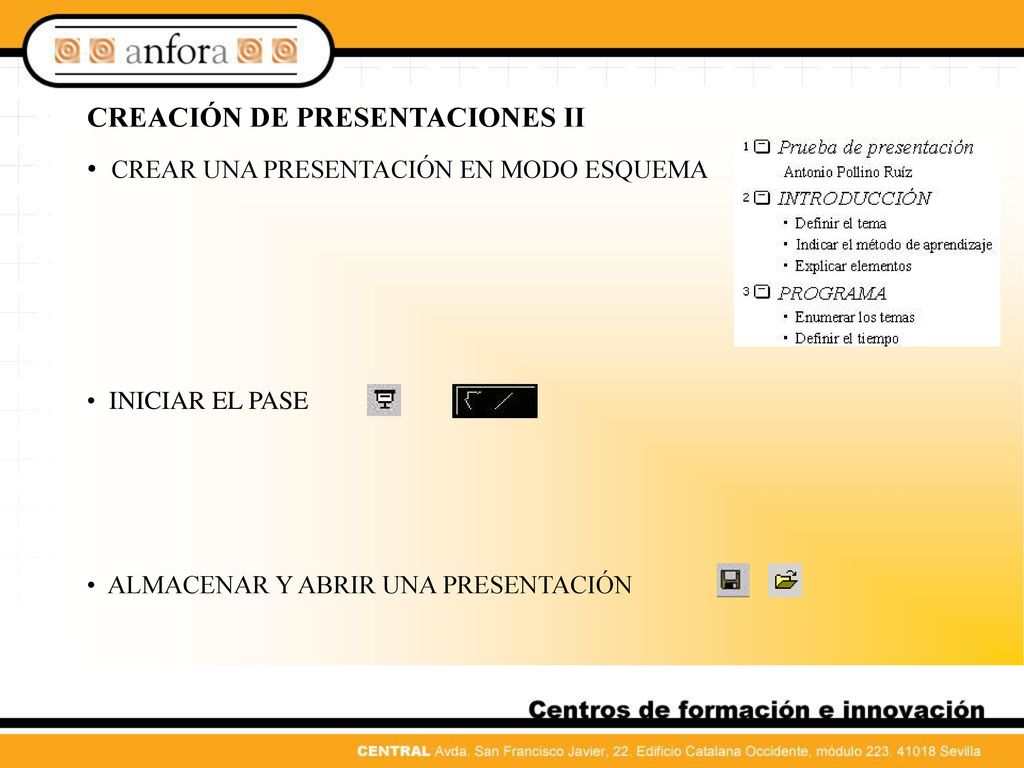 CREACIÓN DE PRESENTACIONES II CREAR UNA PRESENTACIÓN EN MODO ESQUEMA