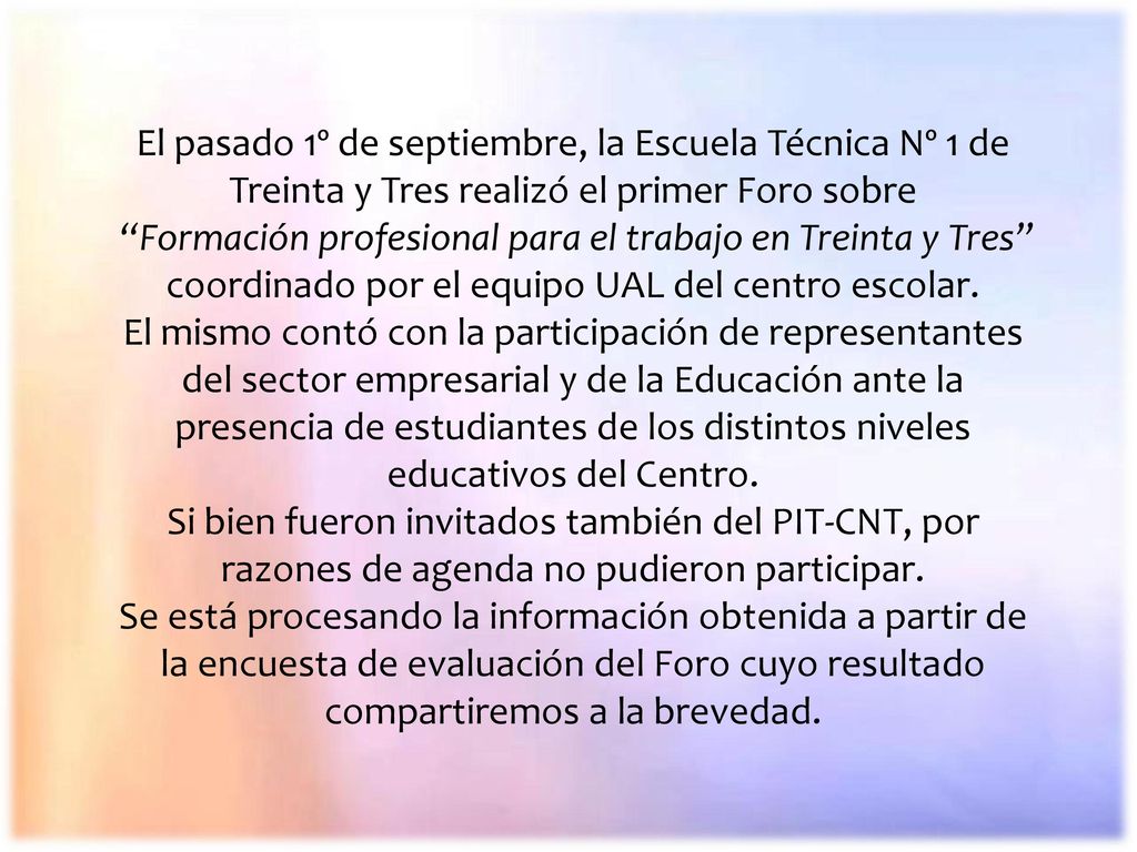 El pasado 1º de septiembre, la Escuela Técnica Nº 1 de Treinta y Tres realizó el primer Foro sobre