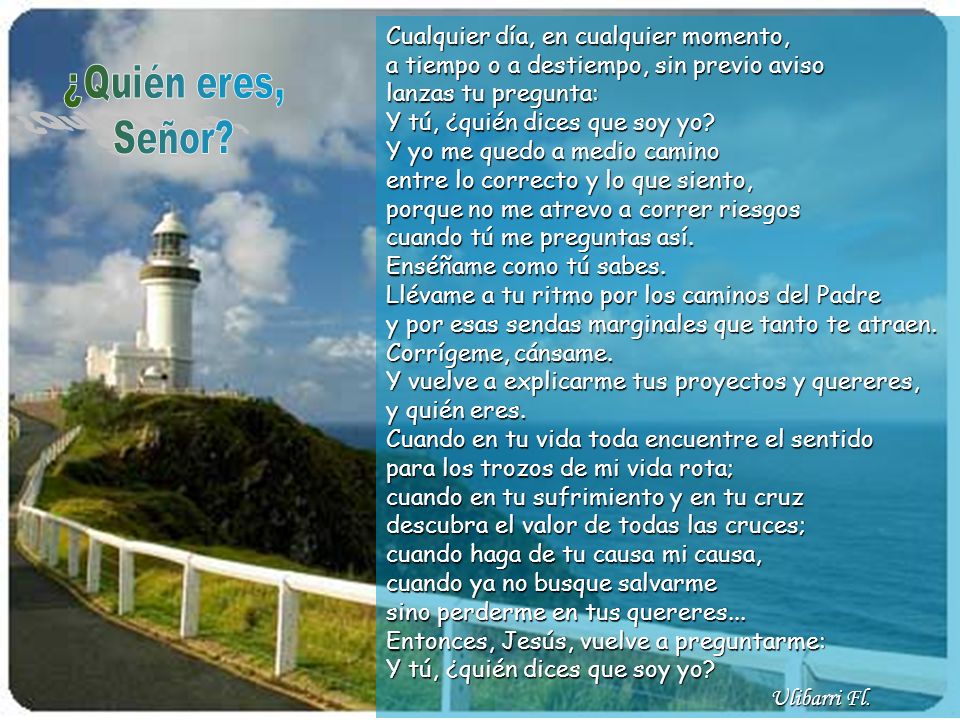Cualquier día, en cualquier momento, a tiempo o a destiempo, sin previo aviso lanzas tu pregunta: