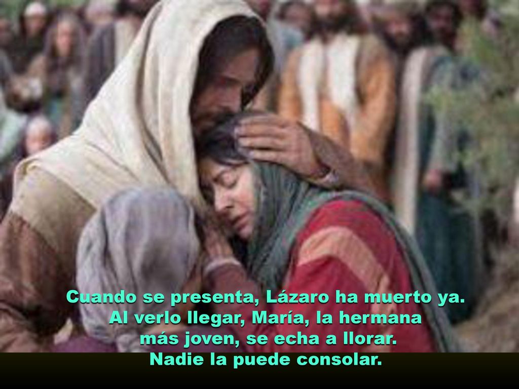 más joven, se echa a llorar. Nadie la puede consolar.