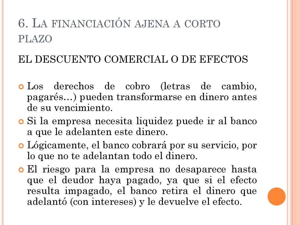 6. La financiación ajena a corto plazo