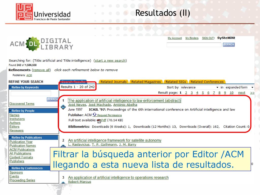 Resultados (II) Filtrar la búsqueda anterior por Editor /ACM llegando a esta nueva lista de resultados.