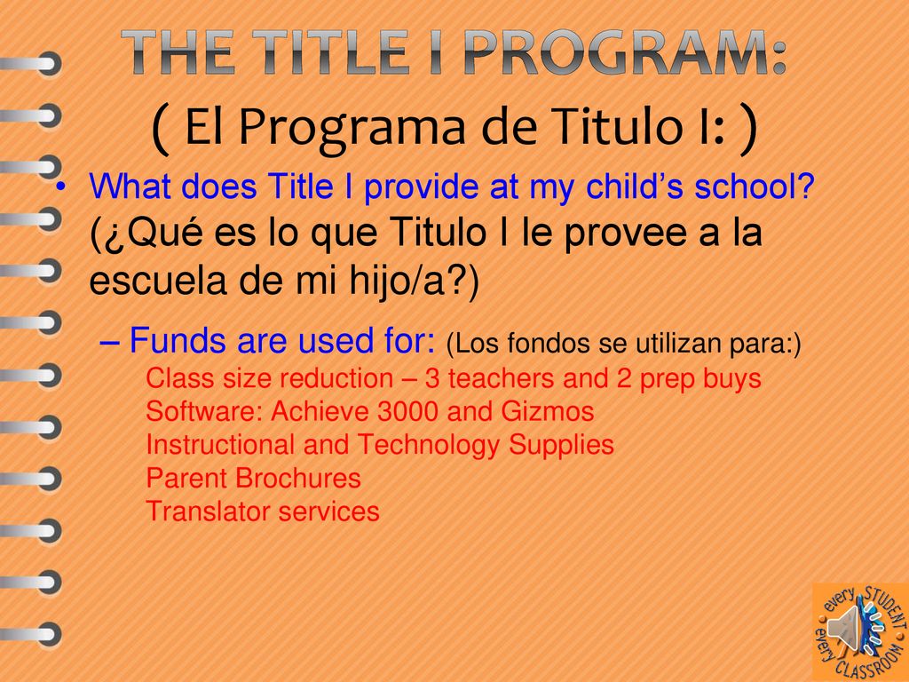 The Title I Program: ( El Programa de Titulo I: )