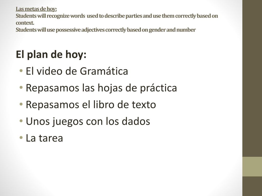 Repasamos las hojas de práctica Repasamos el libro de texto