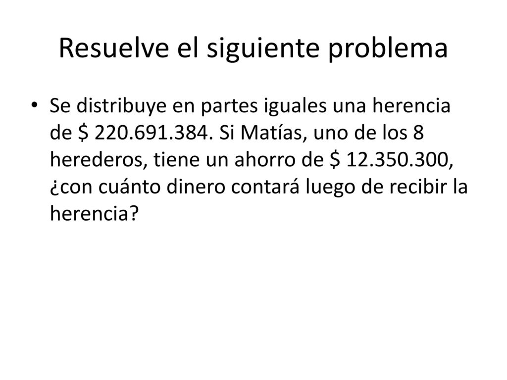 Resuelve el siguiente problema