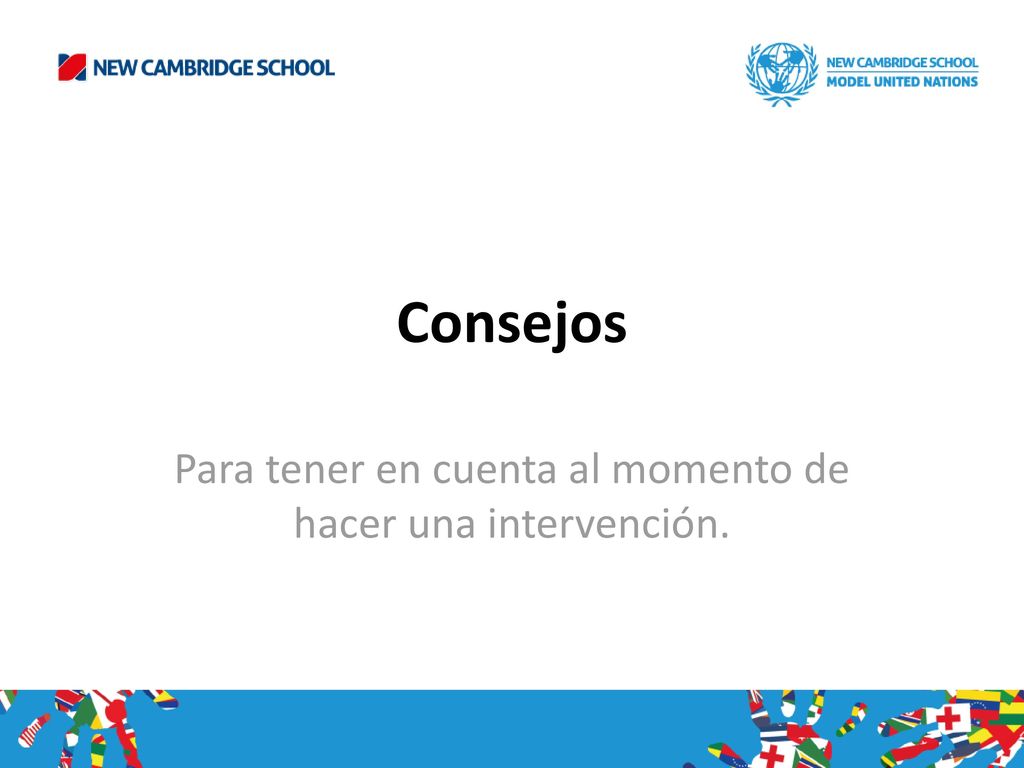 Para tener en cuenta al momento de hacer una intervención.