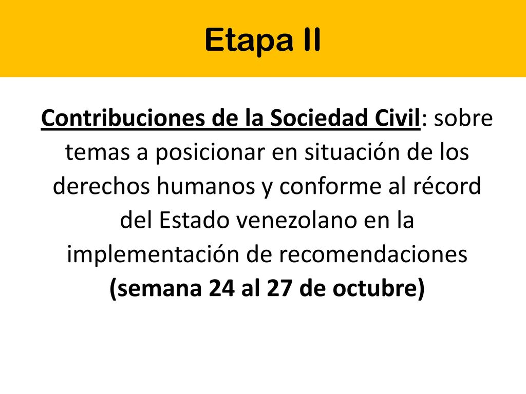 Etapa II Campaña EPU Convocatoria: CDH-UCAB, CivilisDDHH, Espacio Público, Laboratorio de Paz y Provea.