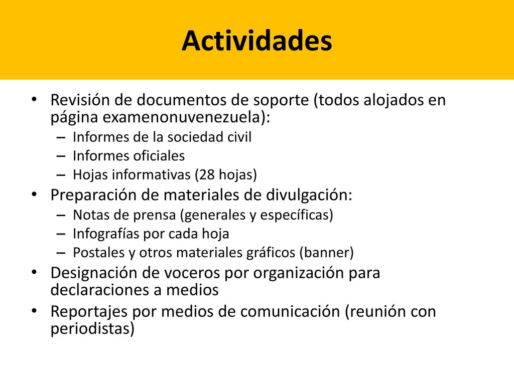 Actividades Revisión de documentos de soporte (todos alojados en página examenonuvenezuela): Informes de la sociedad civil.