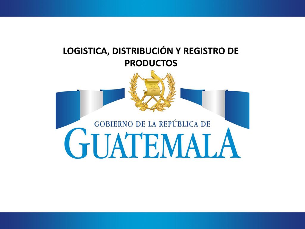 LOGISTICA, DISTRIBUCIÓN Y REGISTRO DE PRODUCTOS