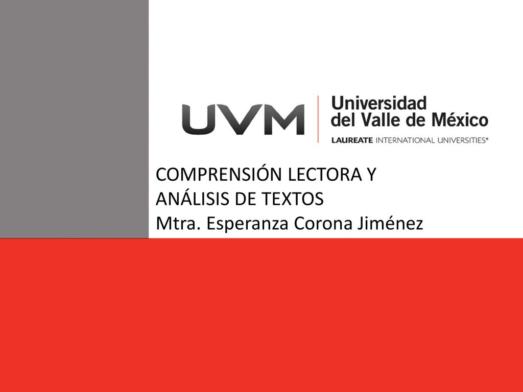 COMPRENSIÓN LECTORA Y ANÁLISIS DE TEXTOS Mtra. Esperanza Corona Jiménez