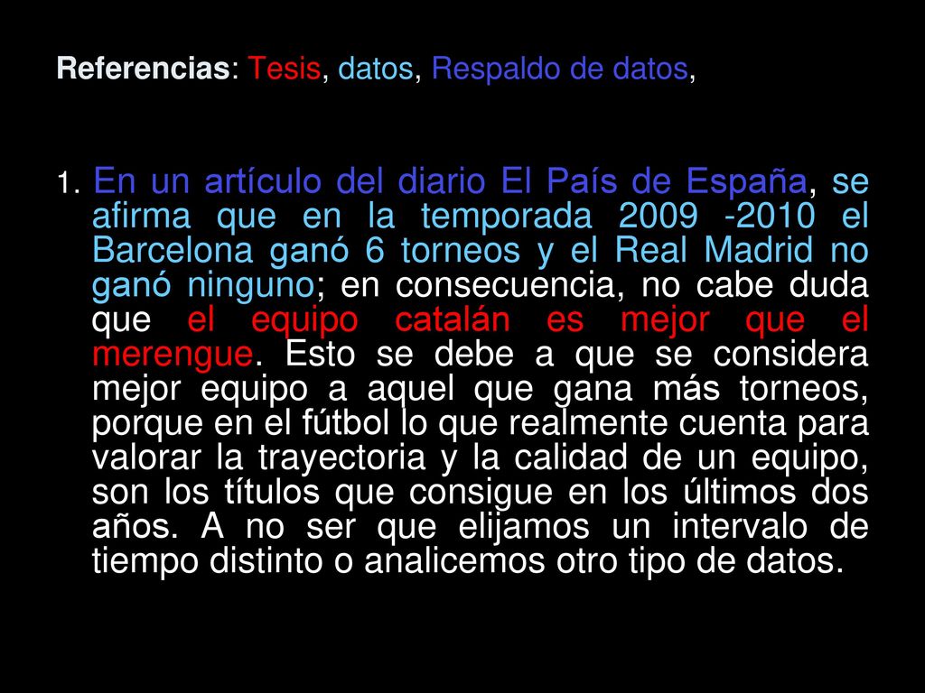 Referencias: Tesis, datos, Respaldo de datos, Garantía, Respaldo de garantía, Salvedades, Modalizador