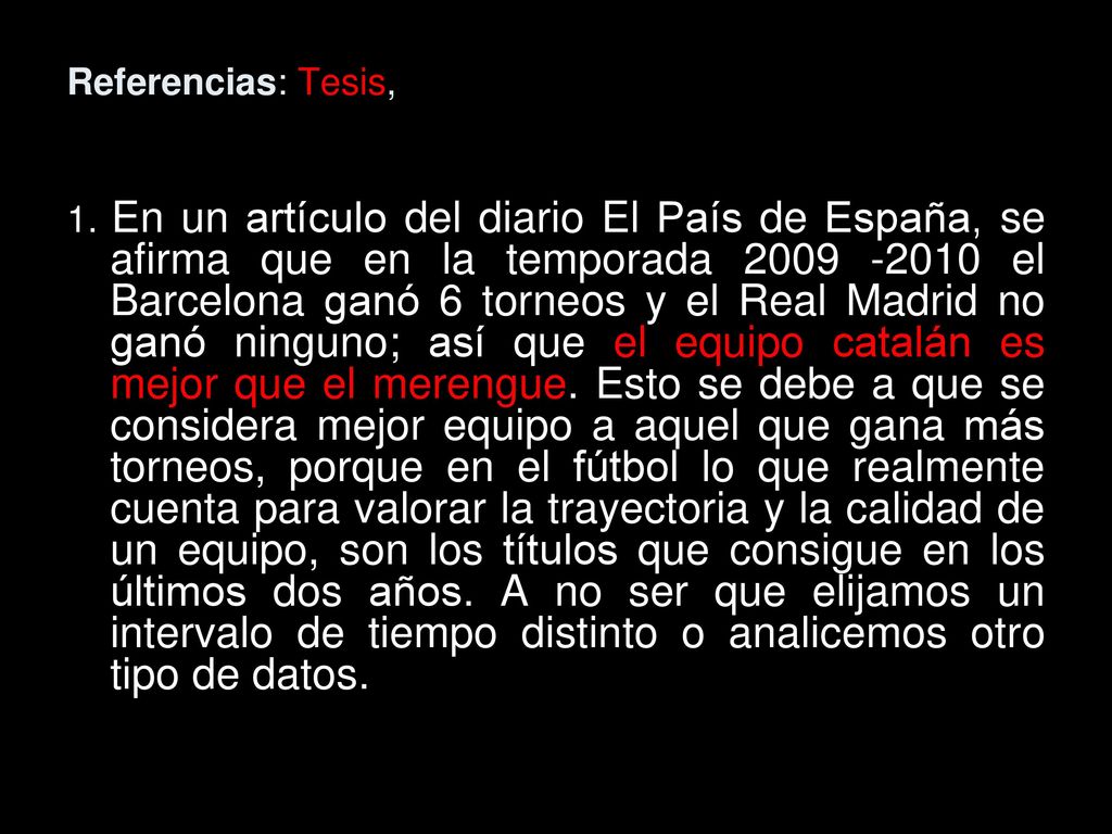 Referencias: Tesis, datos, Respaldo de datos, Garantía, Respaldo de garantía, Salvedades, Modalizador