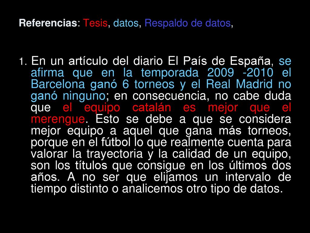 Referencias: Tesis, datos, Respaldo de datos, Garantía, Respaldo de garantía, Salvedades, Modalizador