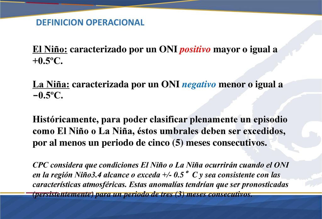 DEFINICION OPERACIONAL DEL ENSO EL NIÑO (FASE CALIDA) SEGÚN NOAA
