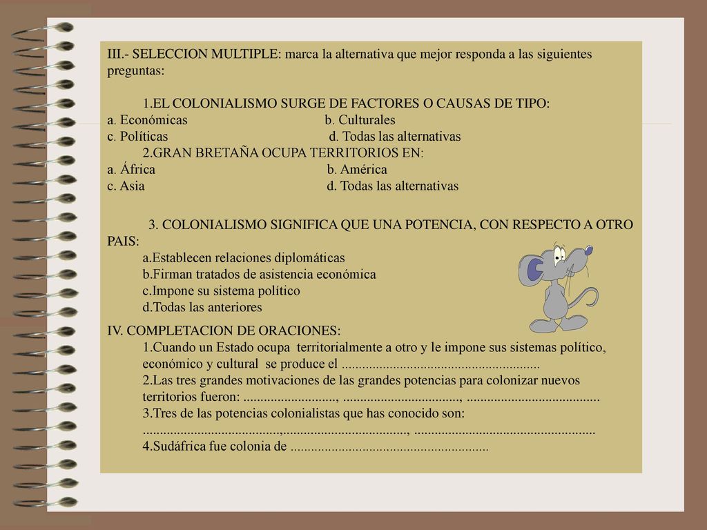 III.- SELECCION MULTIPLE: marca la alternativa que mejor responda a las siguientes preguntas: