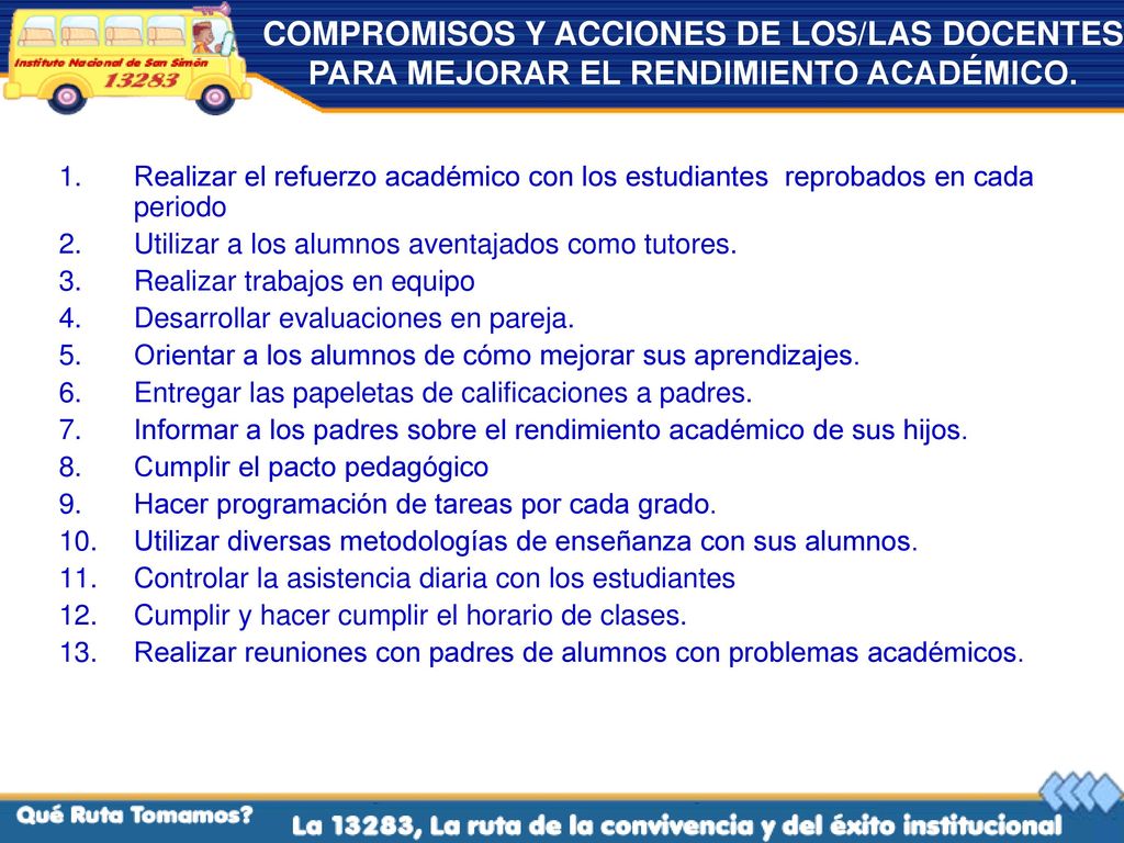 COMPROMISOS Y ACCIONES DE LOS/LAS DOCENTES PARA MEJORAR EL RENDIMIENTO ACADÉMICO.