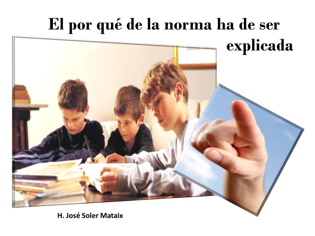 El por qué de la norma ha de ser explicada