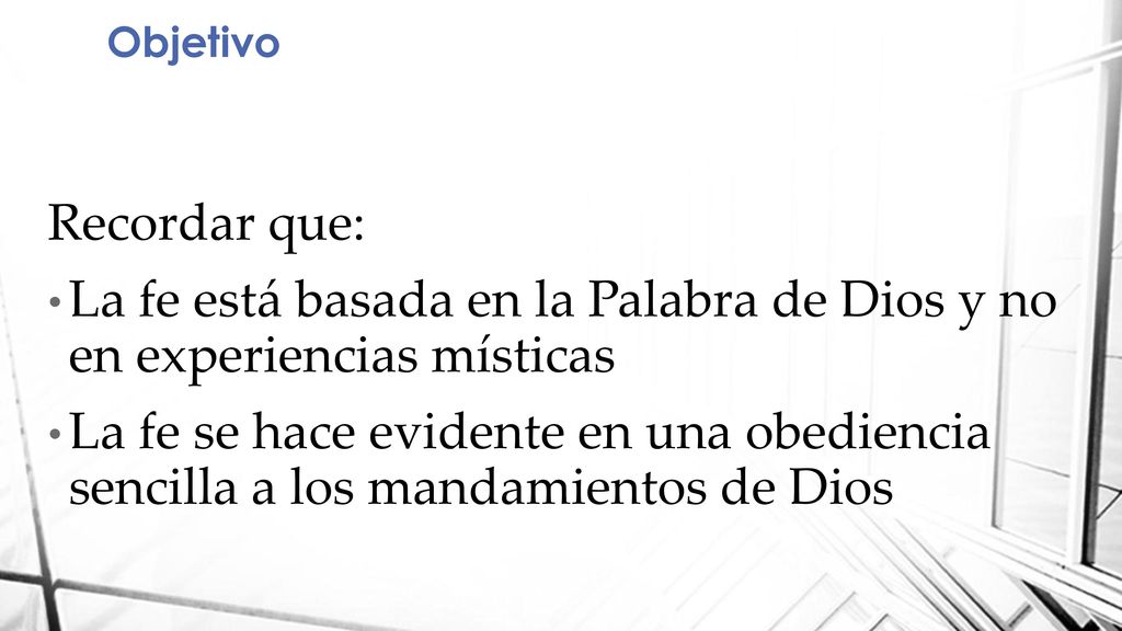 La fe está basada en la Palabra de Dios y no en experiencias místicas