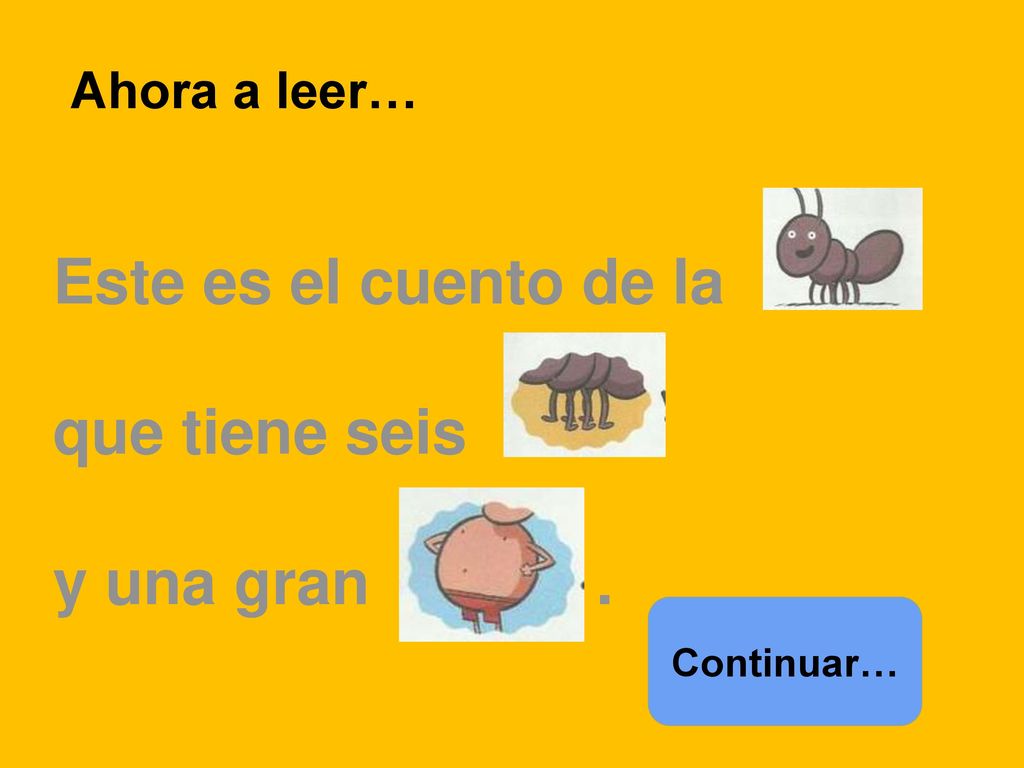 Este es el cuento de la que tiene seis y una gran . . Ahora a leer…