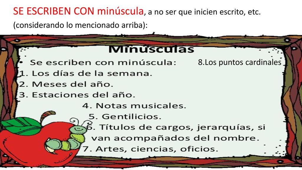 SE ESCRIBEN CON minúscula, a no ser que inicien escrito, etc.