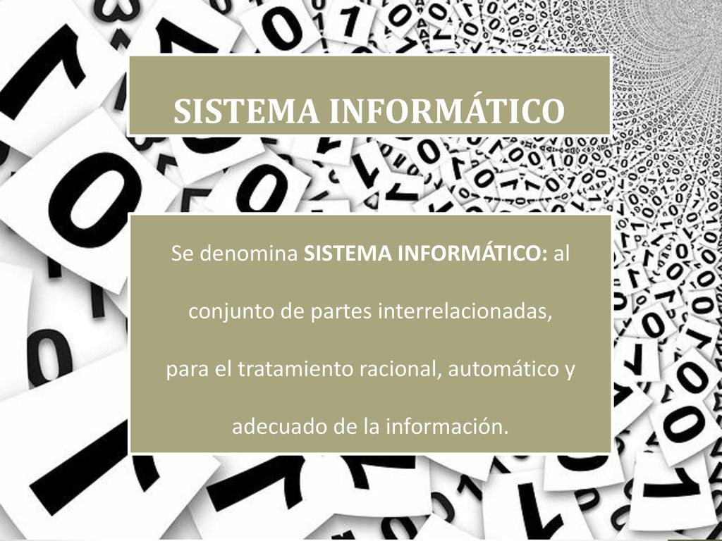 para el tratamiento racional, automático y adecuado de la información.