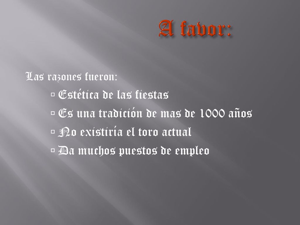 A favor: Estética de las fiestas Es una tradición de mas de 1000 años