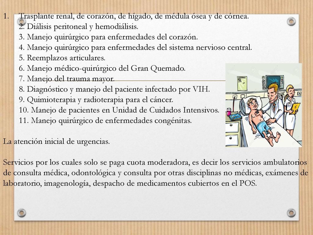 Trasplante renal, de corazón, de hígado, de médula ósea y de córnea. 2