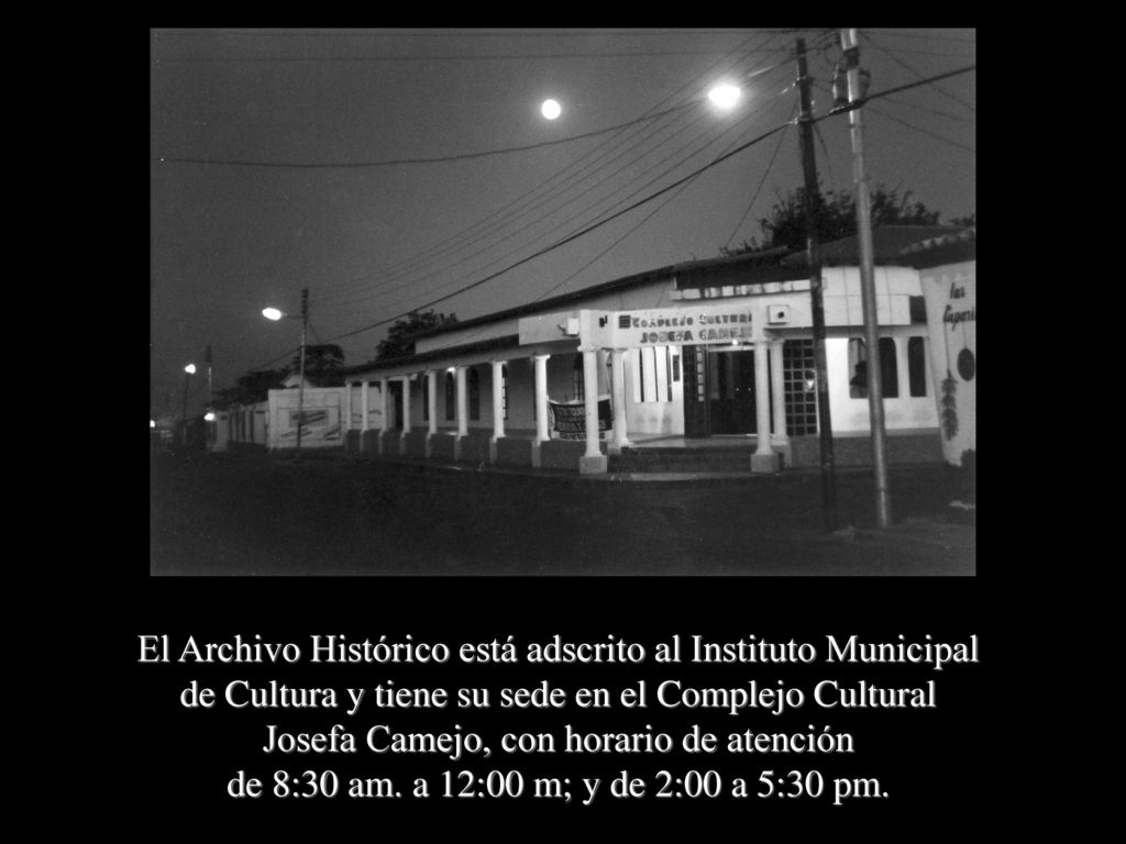 El Archivo Histórico está adscrito al Instituto Municipal de Cultura y tiene su sede en el Complejo Cultural Josefa Camejo, con horario de atención de 8:30 am.
