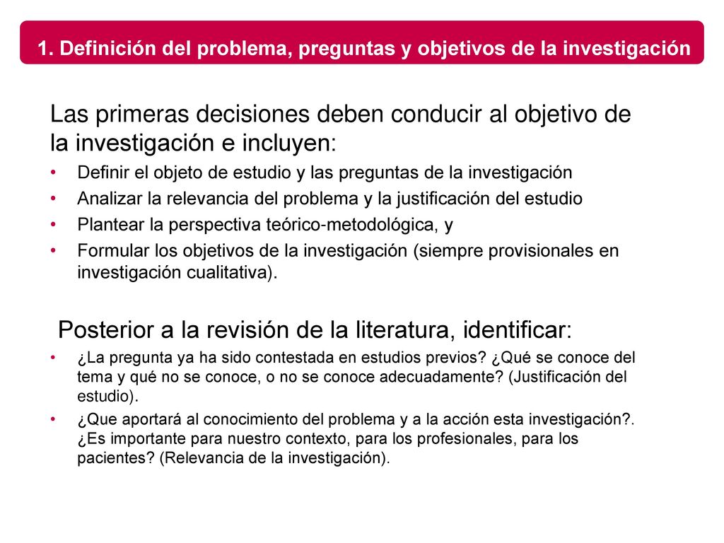 1. Definición del problema, preguntas y objetivos de la investigación