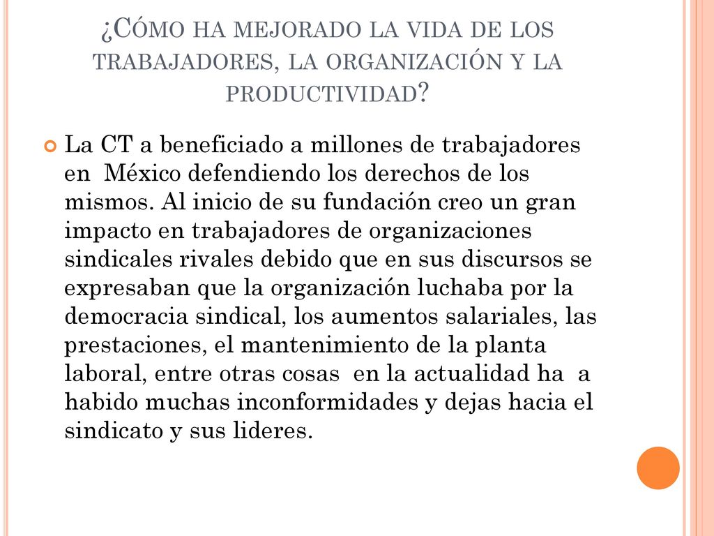 ¿Cómo ha mejorado la vida de los trabajadores, la organización y la productividad